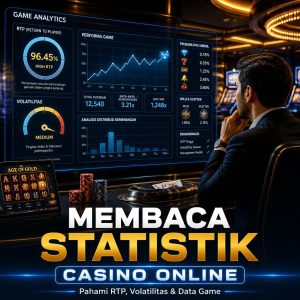 Cara Membaca Statistik Permainan Casino Online dengan Lebih Mudah